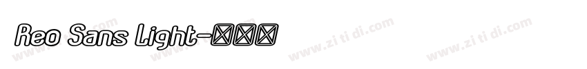 Reo Sans Light字体转换